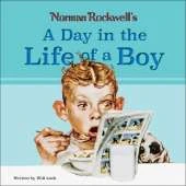 Norman Rockwell's A Day in the Life of a Boy