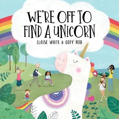 We're Off To Find A Unicorn