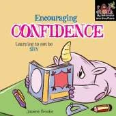 Encouraging Confidence and Learning to not be Shy
