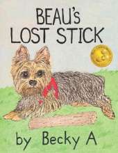 Beau's Lost Stick