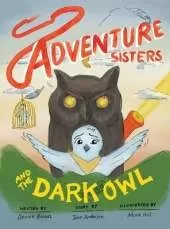 Adventure Sisters: and the Dark Owl