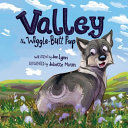 Valley the Wiggle-Butt Pup