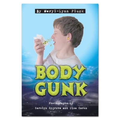 Body Gunk