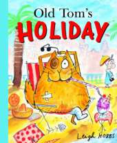 Old Tom's Holiday