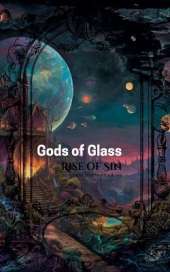 Gods of Glass: Rise of Sin