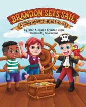 Brandon Sets Sail: A Story About Sharing Success