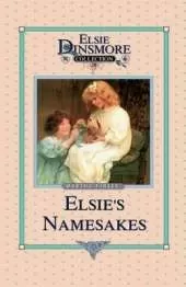 Elsie and Her Namesake, Book 28