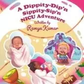 A Dippity-Dip'n Sippity-Sip'n NICU Adventure!