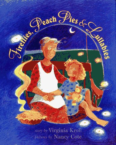Fireflies, Peach Pies, & Lullabies
