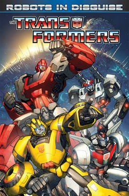 Transformers Robots In Disguise Volume 1