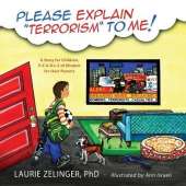 Please Explain Terrorism to Me: A Story for Children, P-E-A-R-L-S of Wisdom for Their Parents