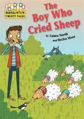 Hopscotch Twisty Tales: The Boy Who Cried Sheep!