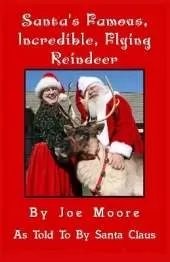 Santa's Famous, Incredible, Flying Reindeer