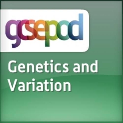 Variation, Inheritance and Evolution: Genetics and Variation