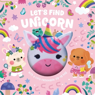 Let's Find Unicorn: A search-and-find story with a cute removable unicorn zip-up bag