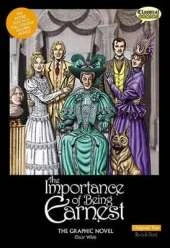 The Importance of Being Earnest The Graphic Novel: Original Text