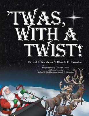 'Twas, with a Twist!