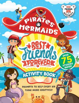 Pirates and Mermaids: Best Friends Forever Activity Book