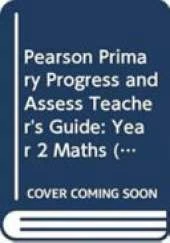 Pearson Primary Progress and Assess Teacher's Guide: Year 2 Maths