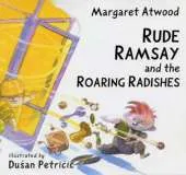 Rude Ramsay and the Roaring Radishes