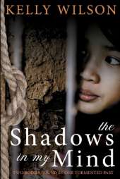 The Shadows in my Mind: To be free, she must remember everything.