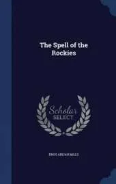 The Spell of the Rockies