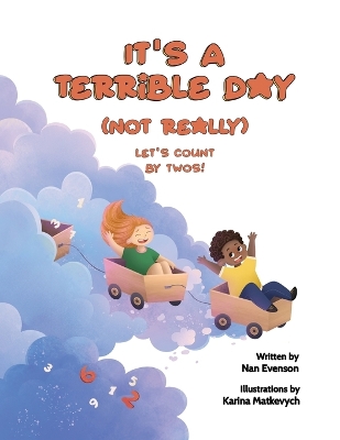 It's a Terrible Day (Not Really): Let's Count by Twos!