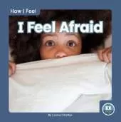 I Feel Afraid