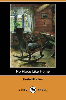 No Place Like Home (Dodo Press)