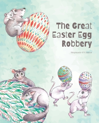 The Great Easter Egg Robbery: Easter Picture Book for Toddlers and Preschoolers