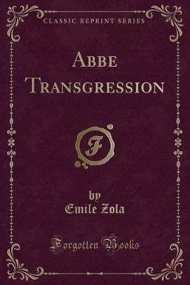 Abbé Transgression (Classic Reprint)