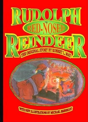 Rudolph the Red Nosed Reindeer