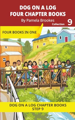Four Chapter Books 9: Decodable Series for Students Learning to Read. For Developing Readers and Students with Dyslexia. (Step 9-Vowel Digraphs-ai, ay, ea, ee, ie, oa, oe. Advancing Two-Syllable Words)