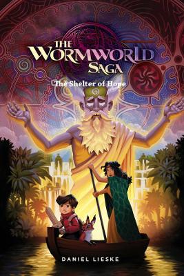 The Wormworld Saga Vol. 2: Shelter of Hope