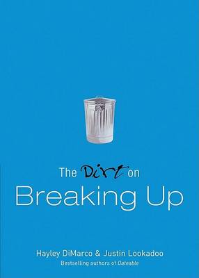 Dirt on Breaking Up