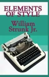 Elements of Style: A Classic Guide to Clear English Writing