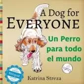 A Dog for Everyone / Un perro para todo el mundo