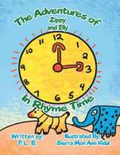The Adventures of Zippy and Elly: In Rhyme Time