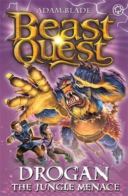 Beast Quest: Drogan the Jungle Menace: Series 18 Book 3