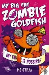 My Big Fat Zombie Goldfish 4: Any Fin Is Possible