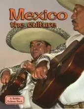 Mexico the Culture