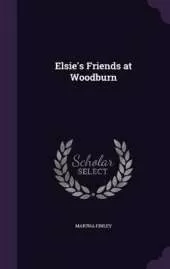 Elsie's Friends at Woodburn