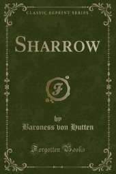 Sharrow (Classic Reprint)