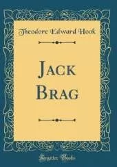 Jack Brag (Classic Reprint)