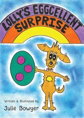 Lolly's Eggcellent Surprise