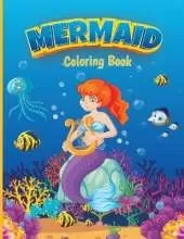 Mermaid Coloring Book: An Adorable Coloring Book With Cute Ocean Creatures and Mermaids