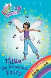 Rainbow Magic: Elisa the Adventure Fairy: The Princess Fairies Book 4