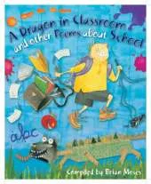 Poems About: A Dragon in the Classroom and other Poems about School