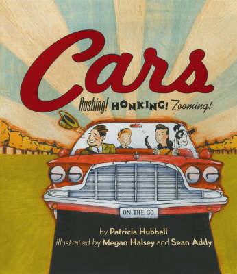 Cars: Rushing! Honking! Zooming!