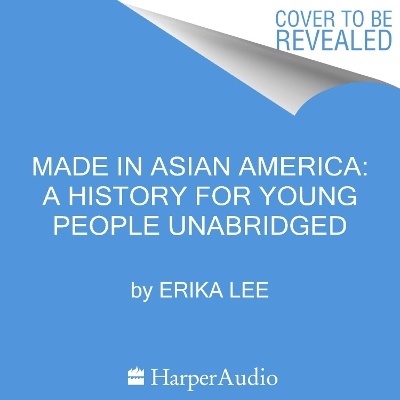 Made in Asian America: a History for Young People